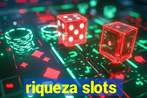 riqueza slots